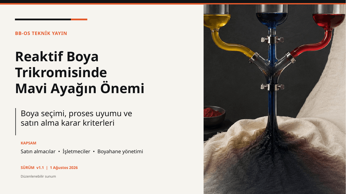 Reaktif Boya Trikromisinde Mavi Ayağın Önemi