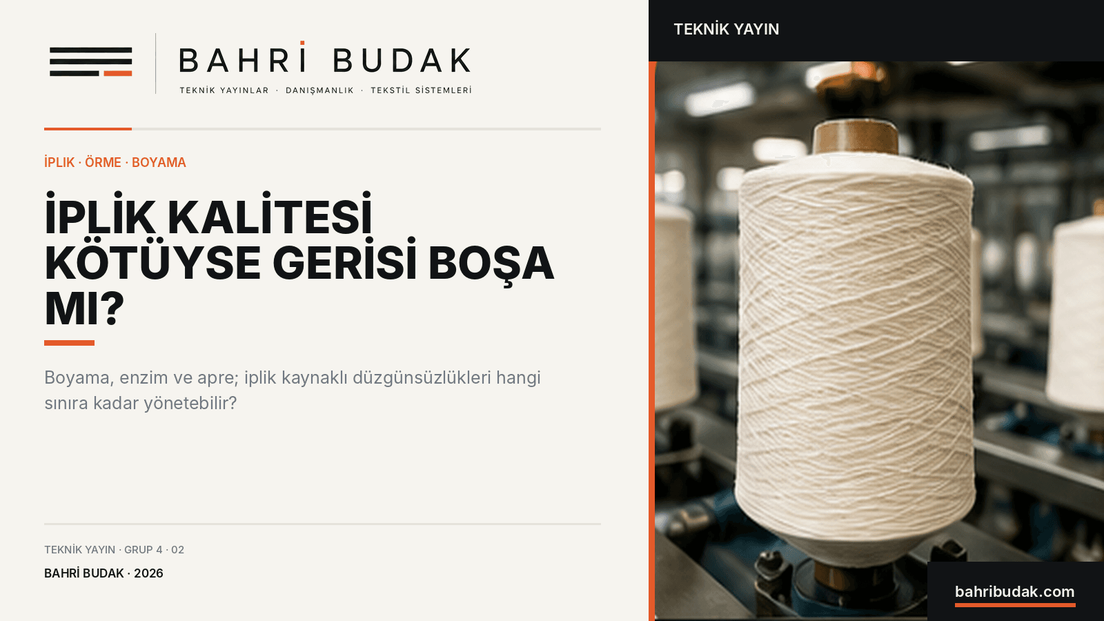 İplik Kalitesi Kötüyse, Gerisi Boşa mı?