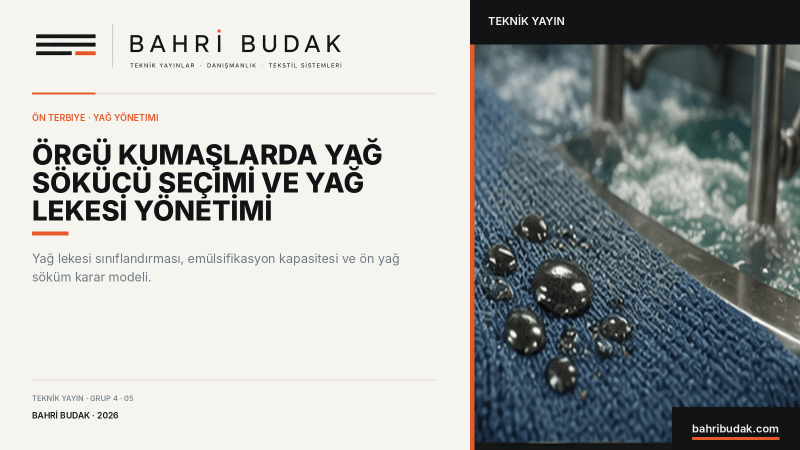 Örgü Kumaşlarda Yağ Sökücü Seçimi, Yağ Lekesi Sınıflandırması ve Ön Yağ Söküm Kararı