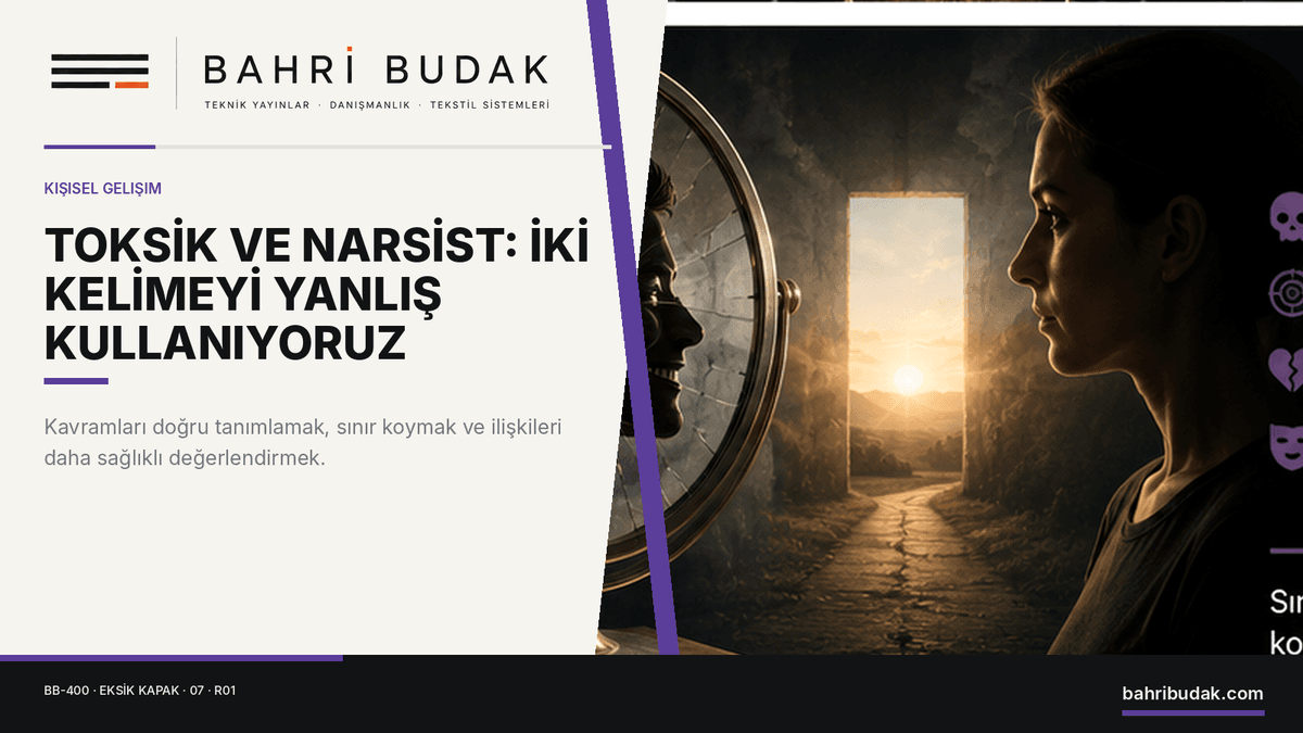 Toksik ve Narsist: İki Kelimeyi Yanlış Kullanıyoruz