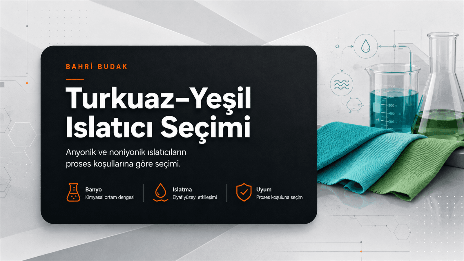 Turkuaz ve Yeşil Reaktif Boyamalarda Anyonik Islatıcı Yerine Noniyonik Islatıcı Kullanılması Hangi Şartlara Bağlıdır?
