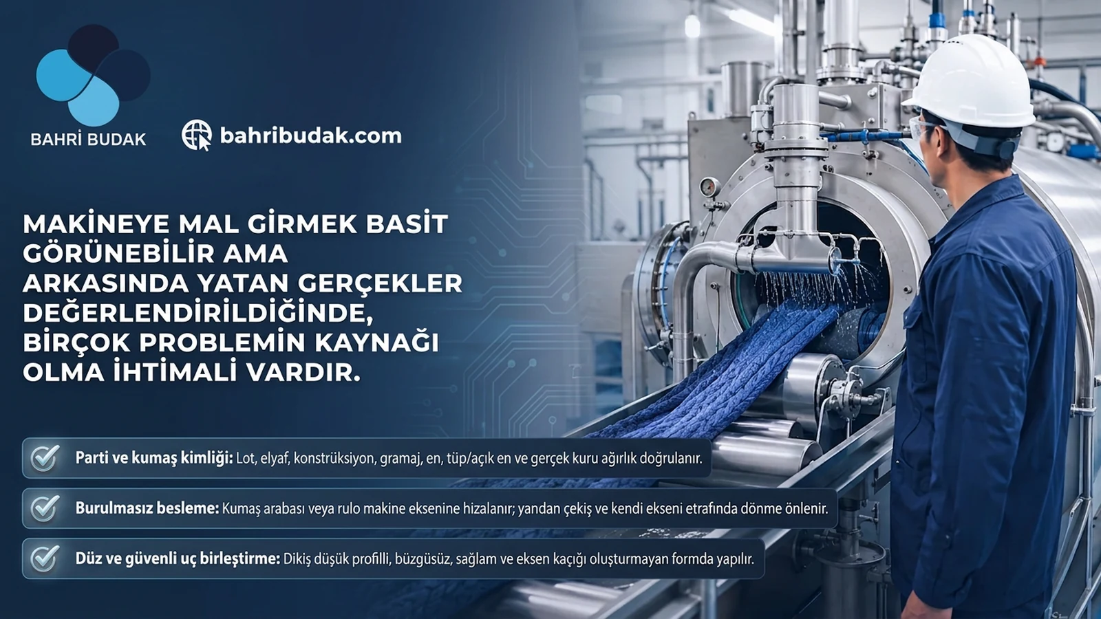 Kumaşın Boyama Makinesine Doğru Alınması